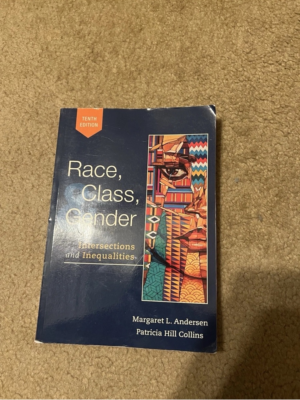 Race, Class, and Gender : Intersections and Inequalities by Patricia. Hill...